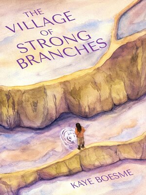 cover image of The Village of Strong Branches